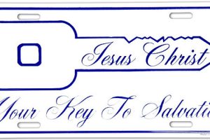 Jesus Christ – Your Key to Salvation License Plate