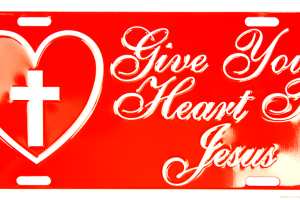 Give Your Heart to Jesus License Plate