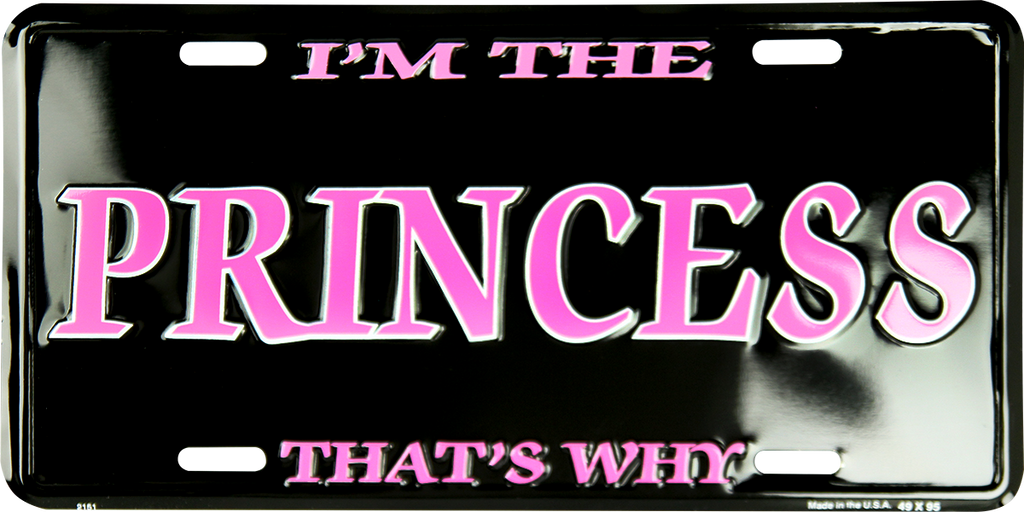 I’m the Princess That's Why License Plate