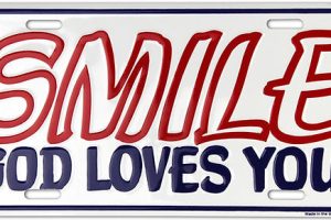 Smile, God Loves You! License Plate